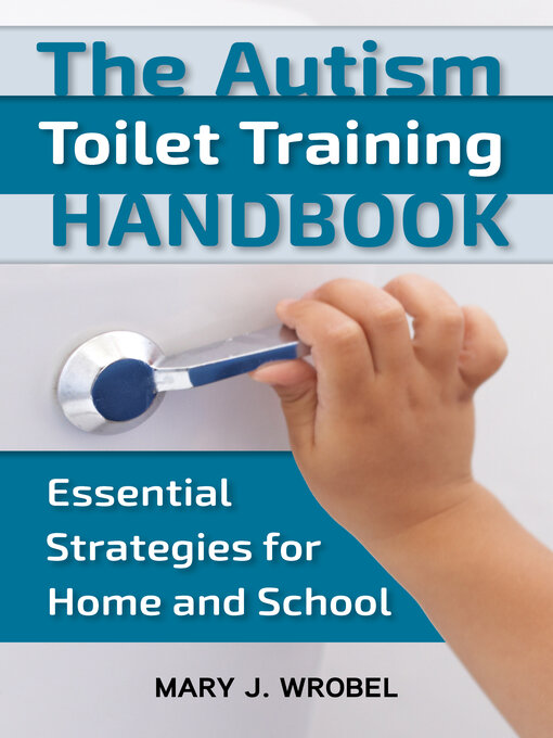 Cover image for The Autism Toilet Training Handbook